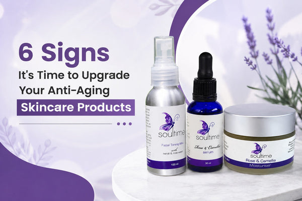 6 Signs It's Time to Upgrade Your Anti-Ageing Skincare Products